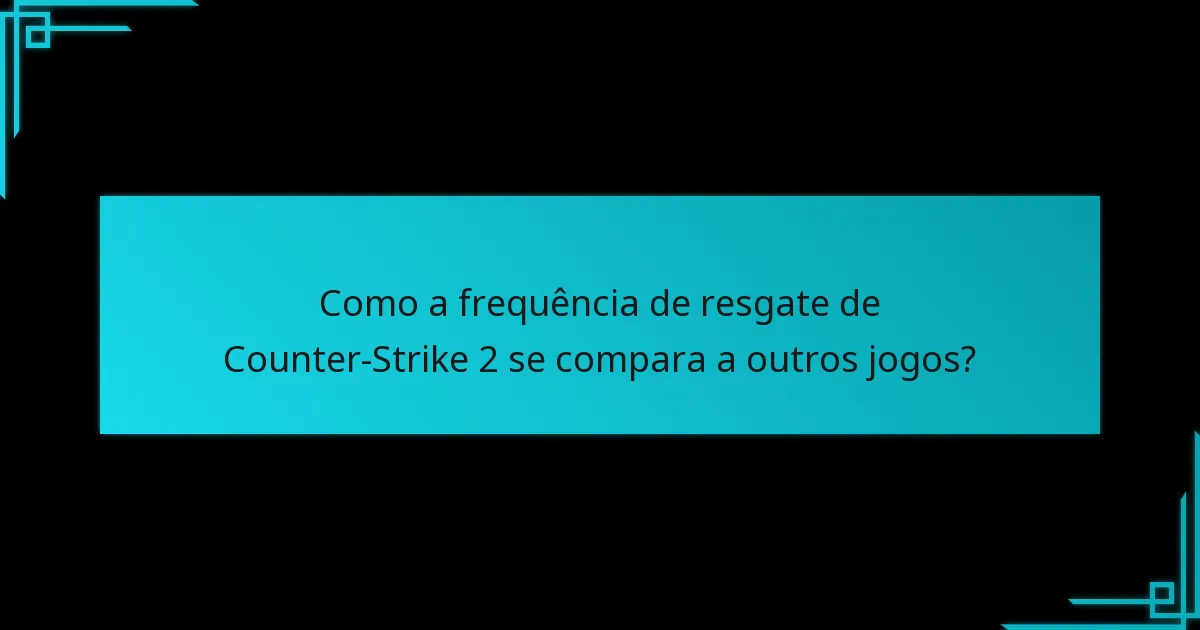 Como funciona o processo de resgate em Counter-Strike 2?