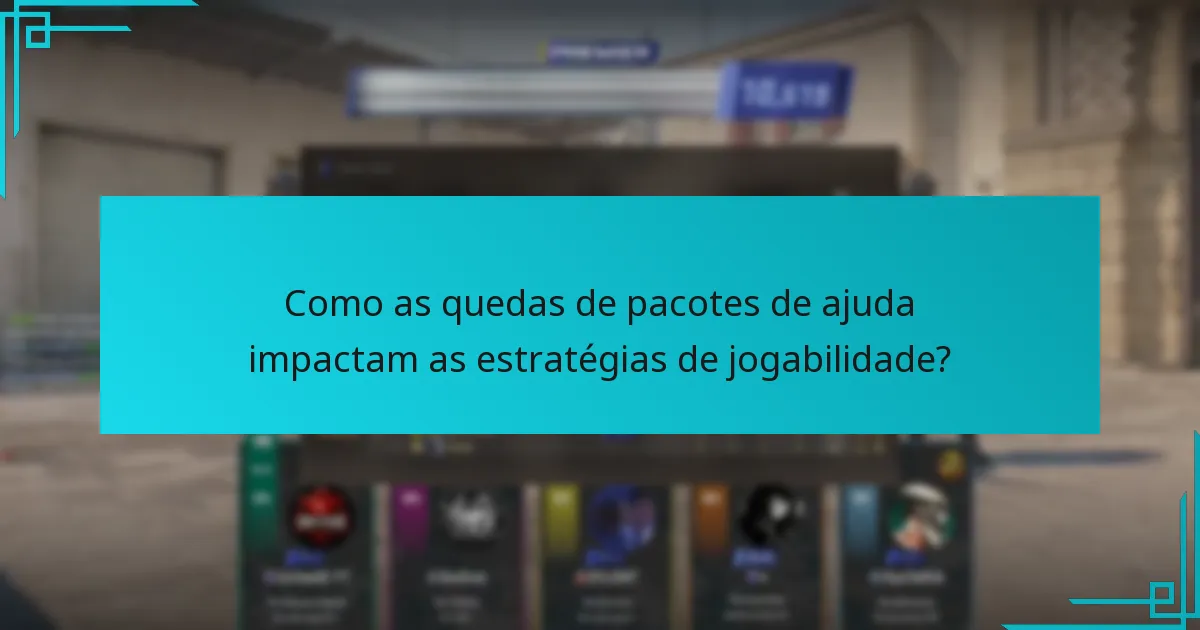 Como as quedas de pacotes de ajuda impactam as estratégias de jogabilidade?