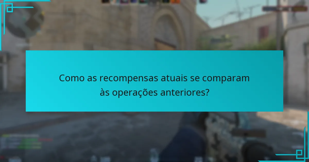 Quais atualizações foram feitas nas recompensas do Passe de Operação?