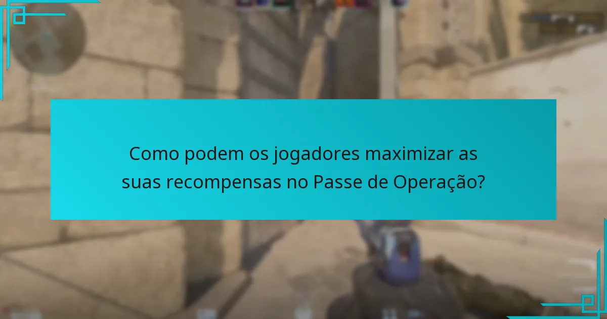 Que tipos de recompensas estão disponíveis no Passe de Operação?