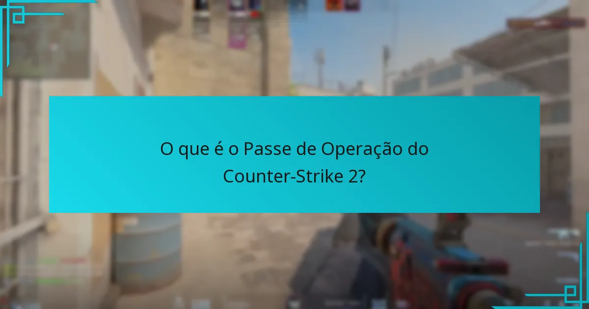Como as recompensas do Passe de Operação evoluíram ao longo do tempo?