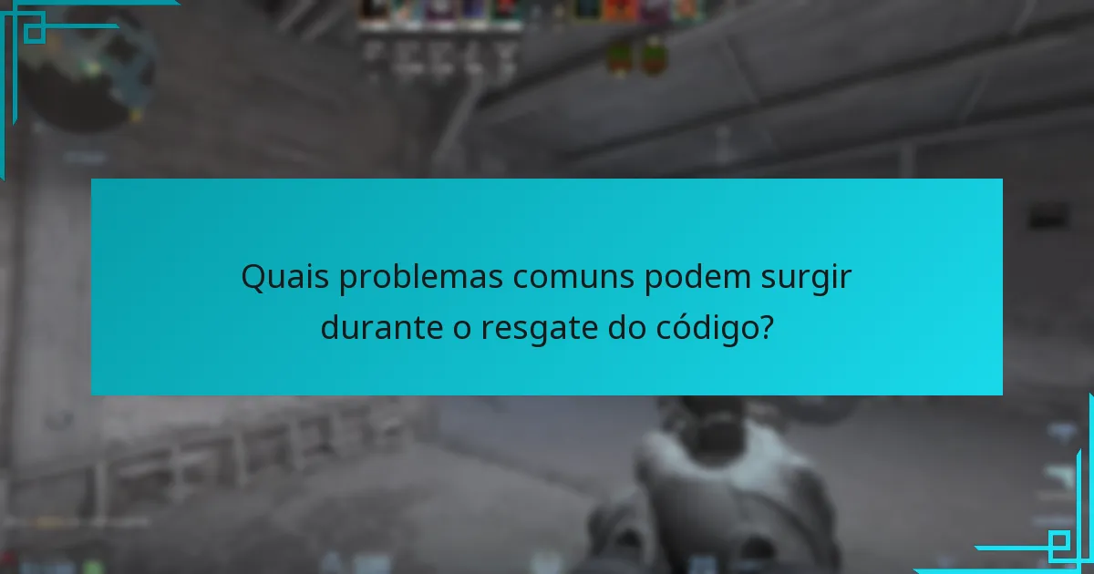 Quais problemas comuns podem surgir durante o resgate do código?