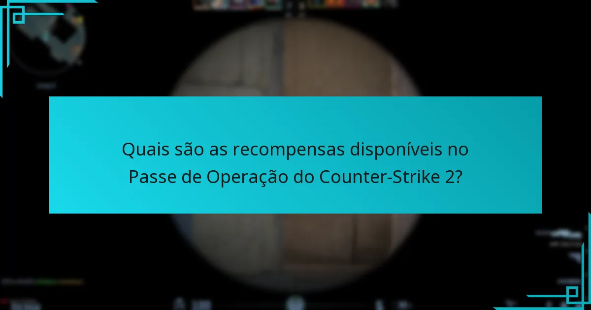 Qual é o valor do Passe de Operação em relação às recompensas?